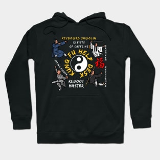 Help Desk Kung Fu Hoodie